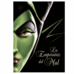 La Emperatriz del Mal – Libro Disney Villanos Maléfica