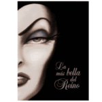 La más bella del Reino – Libro Disney Villanos Reina Malvada