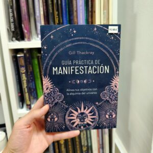 Guía Práctica de Manifestación